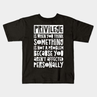 Privilege Kids T-Shirt